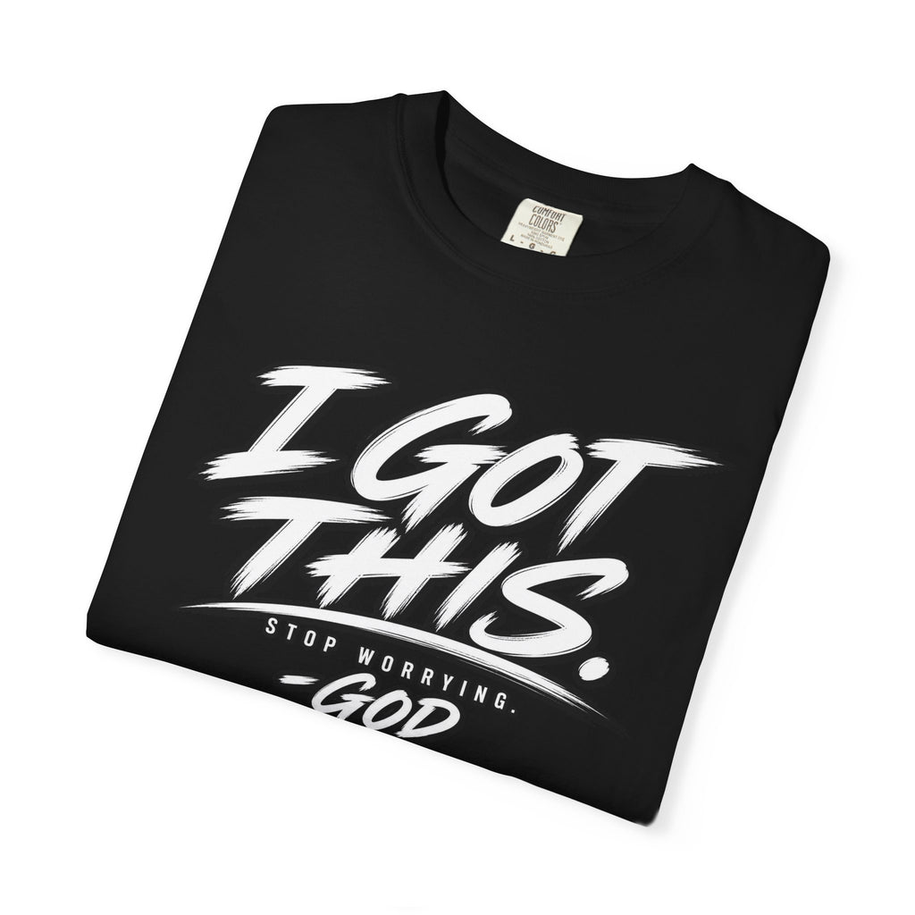 Reckless Faith Gang - I GOT THIS, GOD - RFG Tee